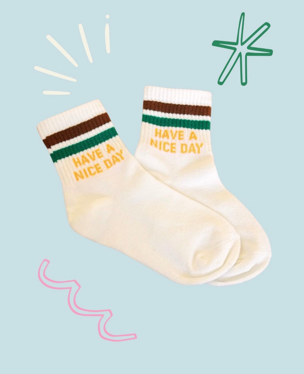 Have a Nice Day Sock